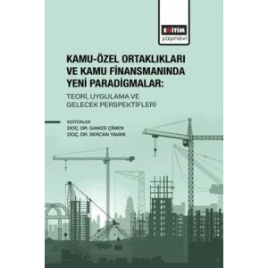 Kamu - Özel Ortaklıkları ve Kamu Finansmanında ... [Paperback] [Nov 14, 2024] Kolektif