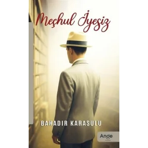Meçhul İyesiz [Paperback] [Jul 07, 2025] Bahadır Karasulu
