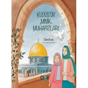 Kudüs’ün Minik Muhafızları 6-9 Yaş Hikaye Resimli [Unbound] [Nov 14, 2024] Zehra Karcı