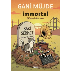 İmmortal Ölümsüz Bir Eser [Paperback] [Dec 18, 2025] Gani Müjde