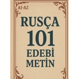 A1-A2 Rusça 101 Edebi Metin [Unbound] [Nov 14, 2024] Kolektif