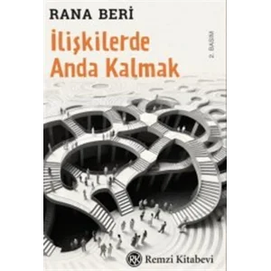 İlişkilerde Anda Kalmak [Paperback] [Jul 22, 2025] Rana Beri