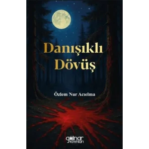 Danışıklı Dövüş [Unbound] [Nov 14, 2024] Özlem Nur Acıelma