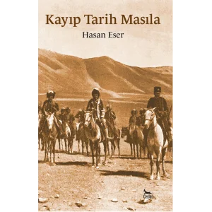 Kayıp Tarih Masıla [Paperback] [Mar 01, 2022] Hasan Eser