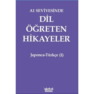 A1 Seviyesinde Dil Öğreten Hikayeler Japonca-Türkçe (1) [Paperback] [Dec 30, 2024] Kolektif