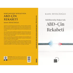 Babülmendep Boğazı’nda ABD-Çin Rekabeti [Turtleback] [Dec 04, 2025] KAAN DEVECİOĞLU