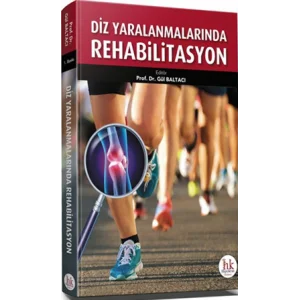 Diz Yaralanmalarında Rehabilitasyon [Unbound] [Jan 01, 2016] Gül Baltacı