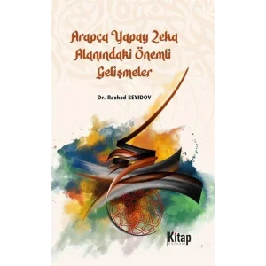 Arapça Yapay Zeka Alanındaki Önemli Gelişmeler [Unbound] [Dec 30, 2024] Dr. Rashad Seyidov