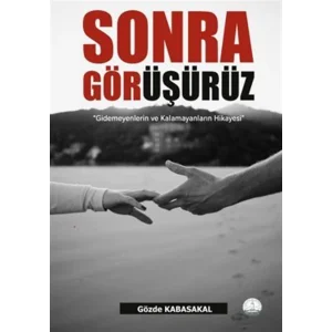 Sonra Görüşürüz [Paperback]