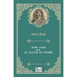 Dom Juan ou le Festin de Pierre [Paperback] [Aug 28, 2025] Moliere