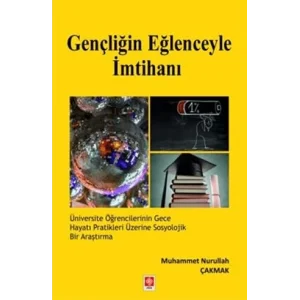 Gençliğin Eğlenceyle İmtihanı [Unbound] [Nov 14, 2024] Muhammet Nurullah Çakmak