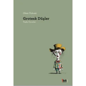 Grotesk Düşler [Paperback] [Mar 13, 2025] Okan Özkunt
