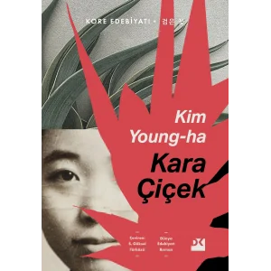 Kara Çiçek [Paperback] [Aug 20, 2025] Kim Youngha and S. Göksel Türközü