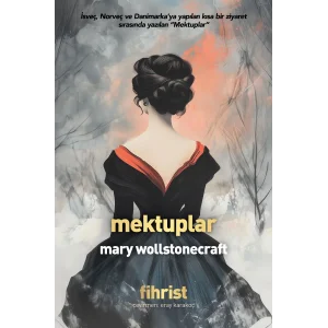 Mektuplar [Turtleback] [Dec 30, 2024] Eray Karakoç; Elisa Kaya and Mary Wollstonecraft