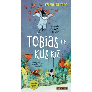 Tobias Ve Kuş Kız [Paperback] [Nov 10, 2025] Valentina Toro