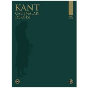 Kant Çalışmaları Dergisi Sayı: 3 - 2024 [Unbound] [Nov 14, 2024] Hasan Bülent Gözkân , Kenneth R. Westphal , Korcan Evgin ,