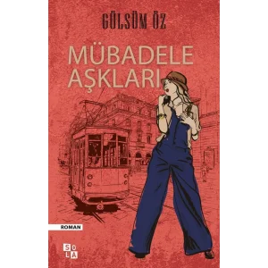 Mübadele Aşkları [Paperback] [Oct 01, 2016] Gülsüm Öz