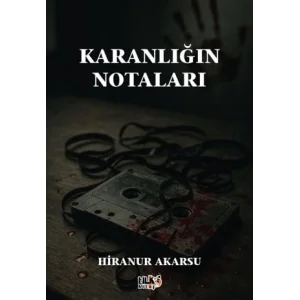 Karanlığın Notaları [Unbound] [Nov 14, 2024] Hiranur Akarsu