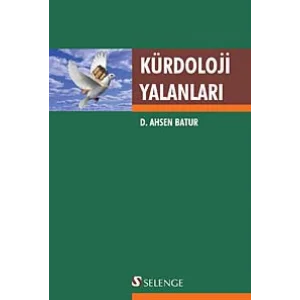 KÜRDOLOJİ YALANLARI [Paperback] [Jan 04, 2017] Kolektif