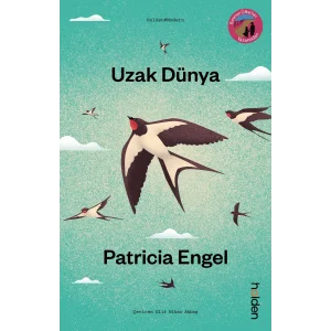 Uzak Dünya [Paperback] [Jul 01, 2025] Patricia Engel and Elif Nihan Akbaş