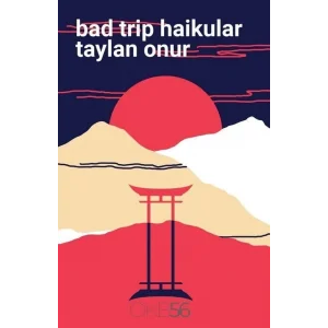 Bad Trip Haikular [Paperback] [Jun 25, 2025] Taylan Onur