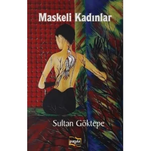 Maskeli Kadınlar [Unbound] [Nov 14, 2024] Sultan Göktepe