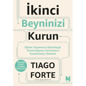 İkinci Beyninizi Kurun [Paperback] [Jun 16, 2025] Tiago Forte and Zeynep Şebnem Suri