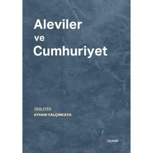 Aleviler ve Cumhuriyet [Turtleback] [Mar 21, 2025] Ayhan Yalçınkaya