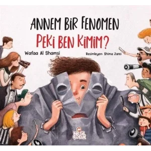 Annem Bir Fenomen Peki Ben Kimim? [Paperback] [Mar 18, 2025] Wafaa Al Shamsi