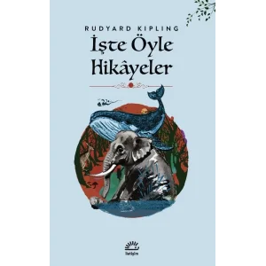 İşte Öyle Hikayeler [Turtleback] [Oct 17, 2025] Rudyard Kipling