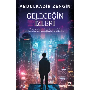 Geleceğin İzleri [Unbound] [Dec 30, 2024] Abdulkadir Zengin