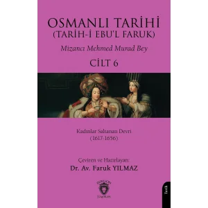 Osmanlı Tarihi - Cilt 6 [Paperback] [Aug 11, 2025] Mizancı Mehmed Murad Bey and Faruk Yılmaz