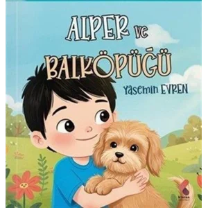 Alper ve Balköpüğü [Paperback] [Jun 20, 2025] Yasemin Evren