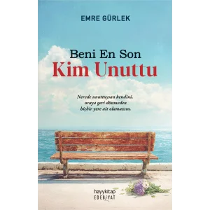 Beni En Son Kim Unuttu [Paperback] [Aug 13, 2025] Emre Gürlek