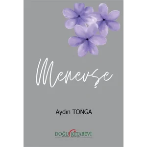 Menevşe [Paperback] [Oct 03, 2025] Aydın Tonga