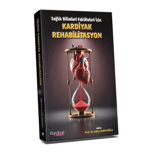Sağlık Bilimleri Fakülteleri için Kardiyak Rehabilitasyon [Unbound] [Nov 14, 2024] Prof. Dr. Hülya Harutoğlu