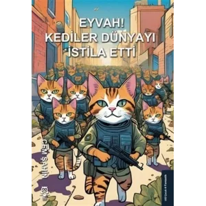 Eyvah! Kediler Dünyayı İstila Etti [Paperback] [Feb 17, 2025] Farabi