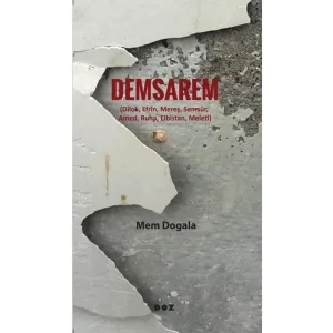 Demsarem (Dilok Efrin Mereş Semsur Amed Ruha El... [Paperback] [Jan 01, 2025] Mem Dogala