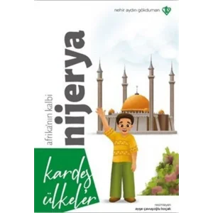 Afrikanın Kalbi Nijerya - Kardeş Ülkeler [Unbound] [Dec 30, 2024] Nehir Aydın Gökduman