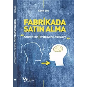 Fabrikada Satın Alma [Aug 10, 2024] Cavit Soy