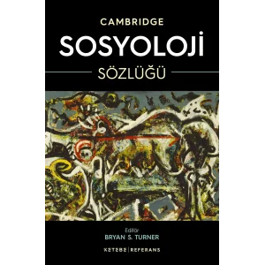 Cambridge Sosyoloji Sözlüğü (Ciltli): The Cambridge Dictionary of Sociology [Hardcover] [Sep 08, 2025] Kolektif