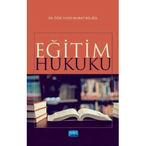 Eğitim Hukuku [Paperback] [Apr 10, 2020] Murat Bülbül