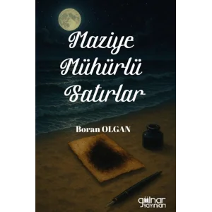 Maziye Mühürlü Satırlar [Paperback] [Nov 11, 2025] Boran Olgan