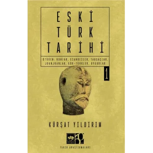 Eski Türk Tarihi Cilt 1 [Nov 02, 2024] Kürşat Yıldırım