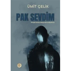 Pak Sevdim [Paperback] [Jan 22, 2025] Ümit Çelik