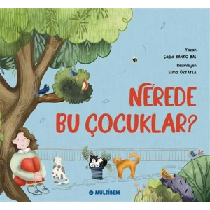 Nerede Bu Çocuklar? [Paperback]