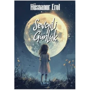 Sevgili Günlük [Unbound] [Nov 14, 2024] Hüsnanur Erol