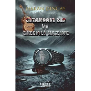 Gitardaki Sır ve Gizemli Hazine [Unbound] [Nov 14, 2024] Hakan Dinçay