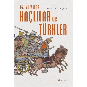 14. Yüzyılda Haçlılar ve Türkler [Paperback] [Dec 30, 2022] Eser Sahibi Yok and Altan Çetin