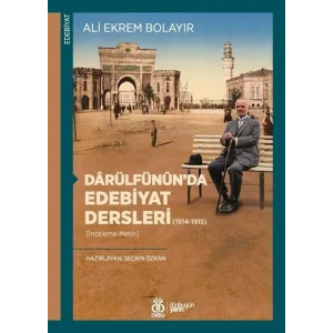Darülfünun’da Edebiyat Dersleri (1914-1915) [Paperback] [Nov 01, 2023] Ali Ekrem Bolayır